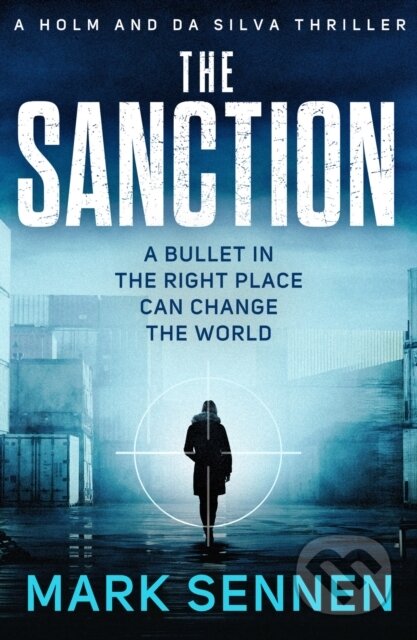 Kniha: The Sanction (Sennen Mark). Canelo, 2020 Kniha: The Sanction (Sennen Mark). Canelo, 2020