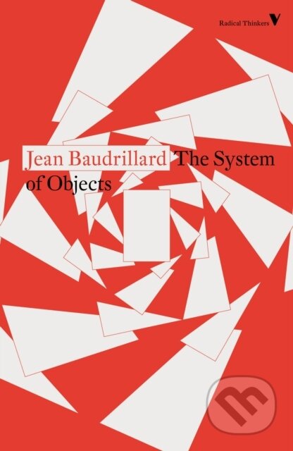 Kniha: The System of Objects (Jean Baudrillard). Verso, 2020 Kniha: The System of Objects (Jean Baudrillard). Verso, 2020