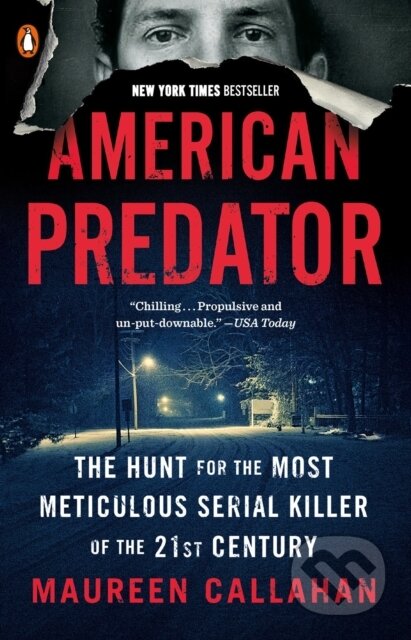 Kniha: American Predator (Maureen Callahan). , 2020 Kniha: American Predator (Maureen Callahan). , 2020