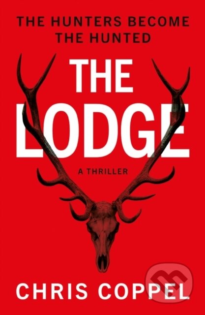 Kniha: The Lodge (Chris Coppel). Matador, 2020 Kniha: The Lodge (Chris Coppel). Matador, 2020