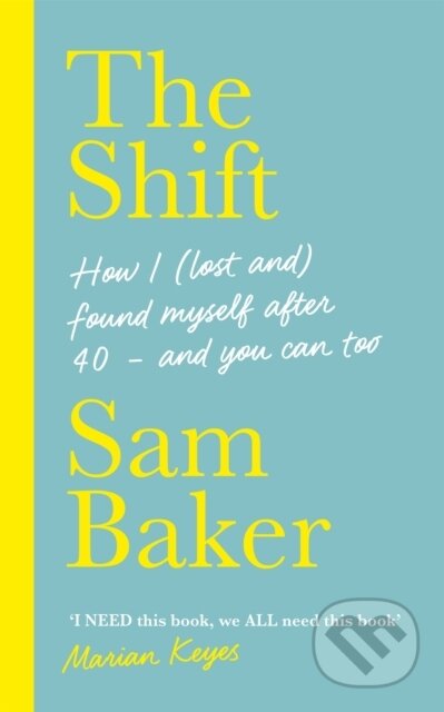 Kniha: The Shift (Sam Baker). Coronet, 2020 Kniha: The Shift (Sam Baker). Coronet, 2020