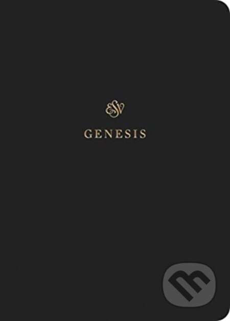 Kniha: ESV Scripture Journal (Esv). Crossway Books, 2019 Kniha: ESV Scripture Journal (Esv). Crossway Books, 2019