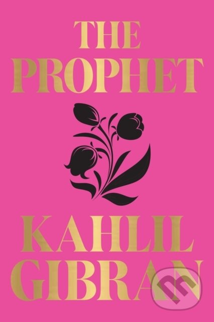 Kniha: The prophet (Kahlil Gibran). , 2017 Kniha: The prophet (Kahlil Gibran). , 2017