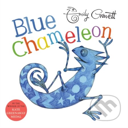 Kniha: Blue Chameleon (Emily Gravett). Two Hoots, 2018 Kniha: Blue Chameleon (Emily Gravett). Two Hoots, 2018