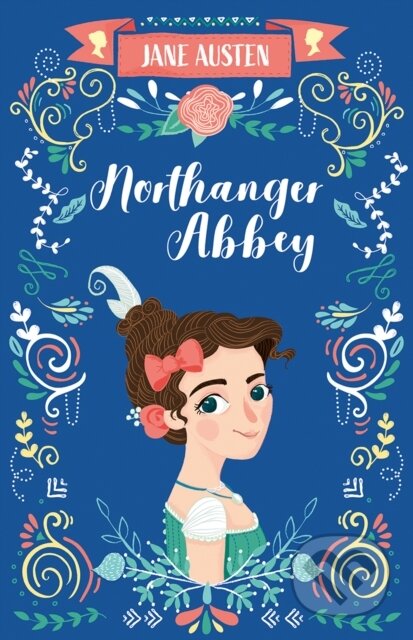 Kniha: Northanger Abbey (Jane Austen). Sweet Cherry, 2019 Kniha: Northanger Abbey (Jane Austen). Sweet Cherry, 2019