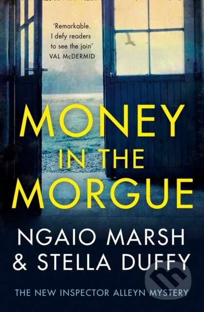 Kniha: Money in the Morgue (Ngaio Marsh a Stella Duffy). , 2019 Kniha: Money in the Morgue (Ngaio Marsh a Stella Duffy). , 2019