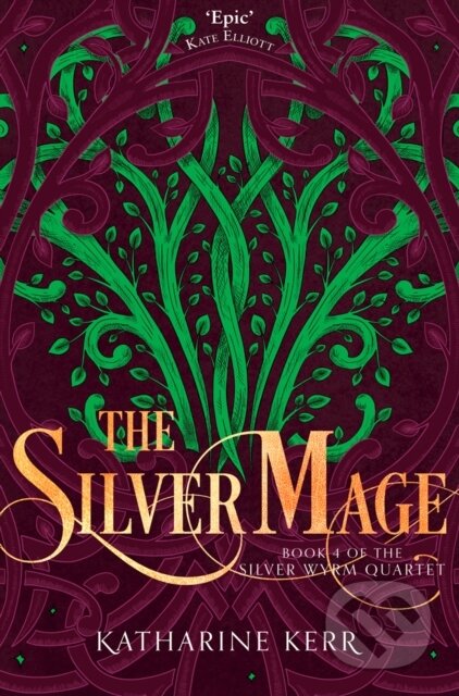 Kniha: The Silver Mage (Katharine Kerr). HarperCollins, 2020 Kniha: The Silver Mage (Katharine Kerr). HarperCollins, 2020