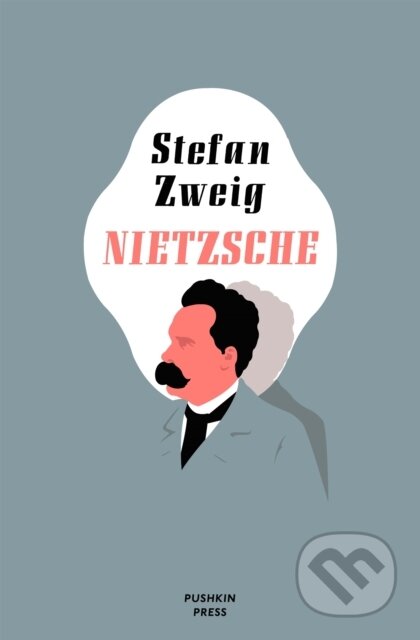 Kniha: Nietzsche (Stefan Zweig). Pushkin, 2020 Kniha: Nietzsche (Stefan Zweig). Pushkin, 2020