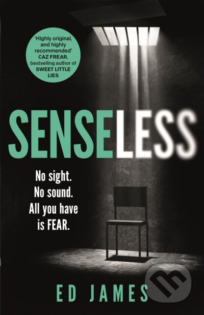 Kniha: Senseless (Ed James). Headline Book, 2020 Kniha: Senseless (Ed James). Headline Book, 2020