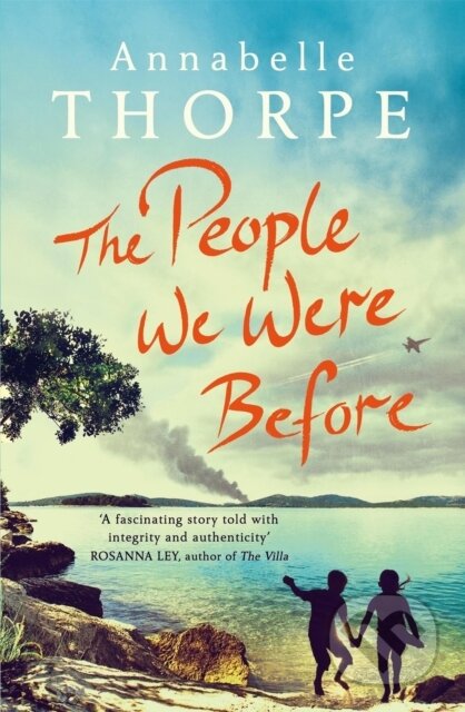 Kniha: The People We Were Before (Annabelle Thorpe). Quercus, 2017 Kniha: The People We Were Before (Annabelle Thorpe). Quercus, 2017
