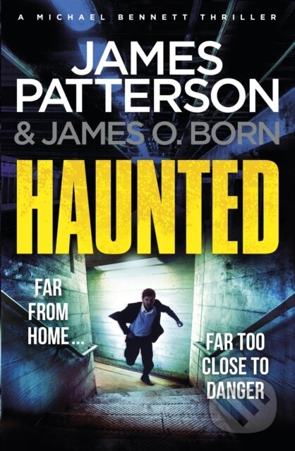 Kniha: Haunted (James Patterson). Arrow Books, 2018 Kniha: Haunted (James Patterson). Arrow Books, 2018