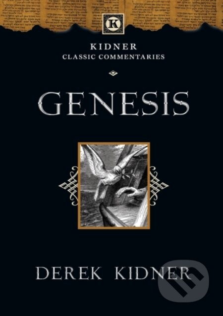 Kniha: Genesis (Derek Kidner). Inter-Varsity, 2019 Kniha: Genesis (Derek Kidner). Inter-Varsity, 2019
