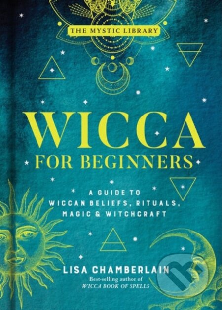 Kniha: Wicca for Beginners (Lisa Chamberlain). , 2020 Kniha: Wicca for Beginners (Lisa Chamberlain). , 2020