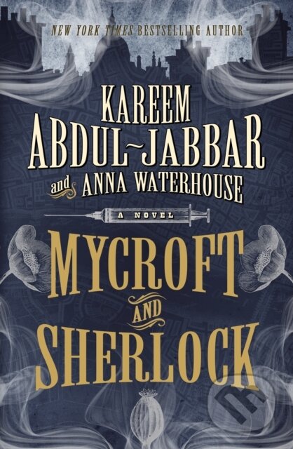 Kniha: Mycroft and Sherlock (Anna Waterhouse a Kareem Abdul-Jabbar). Titan Books, 2019 Kniha: Mycroft and Sherlock (Anna Waterhouse a Kareem Abdul-Jabbar). Titan Books, 2019