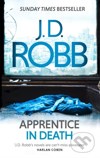 Kniha: Apprentice in Death (J. D. Robb). Piatkus, 2017 Kniha: Apprentice in Death (J. D. Robb). Piatkus, 2017