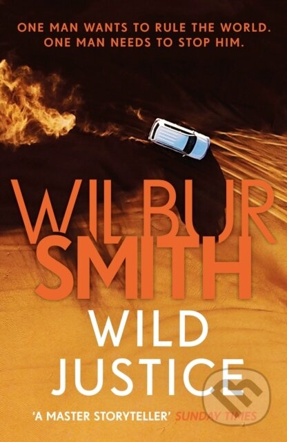 Kniha: Wild Justice (Wilbur Smith). Zaffre, 2018 Kniha: Wild Justice (Wilbur Smith). Zaffre, 2018
