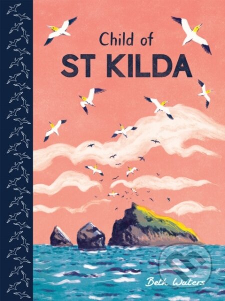 Kniha: Child of St Kilda (Beth Waters). Childs Play, 2019 Kniha: Child of St Kilda (Beth Waters). Childs Play, 2019