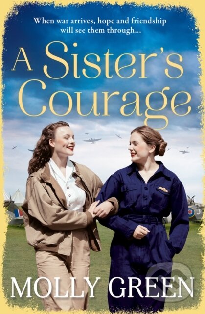 Kniha: A Sister’s Courage (Molly Green). Avon, 2019 Kniha: A Sister’s Courage (Molly Green). Avon, 2019