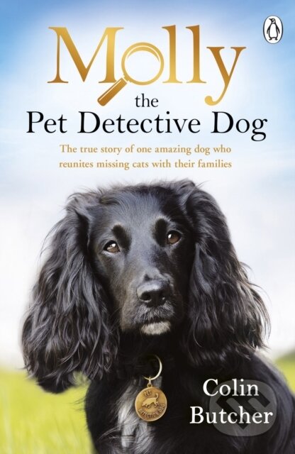 Kniha: Molly the Pet Detective Dog (Butcher Colin). Penguin Books, 2019 Kniha: Molly the Pet Detective Dog (Butcher Colin). Penguin Books, 2019