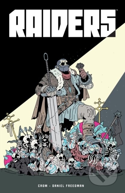 Kniha: Raiders (Cristian Ortiz a Daniel Freedman). , 2020 Kniha: Raiders (Cristian Ortiz a Daniel Freedman). , 2020