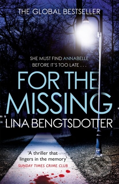Kniha: For the Missing (Lina Bengtsdotter). Orion, 2019 Kniha: For the Missing (Lina Bengtsdotter). Orion, 2019