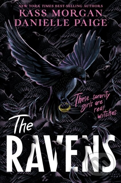 Kniha: The Ravens (Danielle Paige a Kass Morgan). Clarion Books, 2020 Kniha: The Ravens (Danielle Paige a Kass Morgan). Clarion Books, 2020