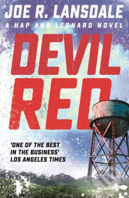 Kniha: Devil Red (Joe R. Lansdale). Mulholland Books, 2017 Kniha: Devil Red (Joe R. Lansdale). Mulholland Books, 2017
