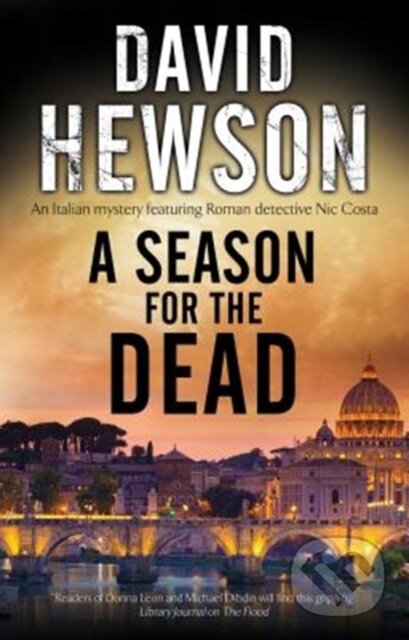 Kniha: A Season for the Dead (Hewson David). Severn House, 2018 Kniha: A Season for the Dead (Hewson David). Severn House, 2018