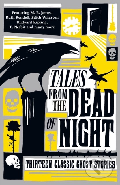 Kniha: Tales from the Dead of Night: Thirteen Classic Ghost Stories (Various a Cecily Gayford). Profile Books, 2018 Kniha: Tales from the Dead of Night: Thirteen Classic Ghost Stories (Various a Cecily Gayford). Profile Books, 2018