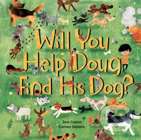 Kniha: Will You Help Doug Find His Dog? (Jane Caston). , 2020 Kniha: Will You Help Doug Find His Dog? (Jane Caston). , 2020