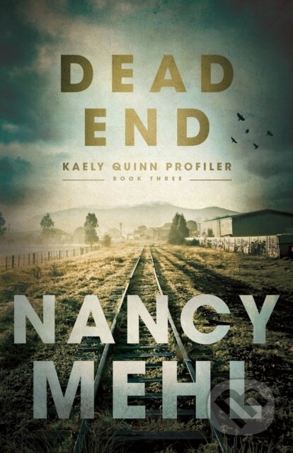 Kniha: Dead End (Nancy Mehl). , 2020 Kniha: Dead End (Nancy Mehl). , 2020