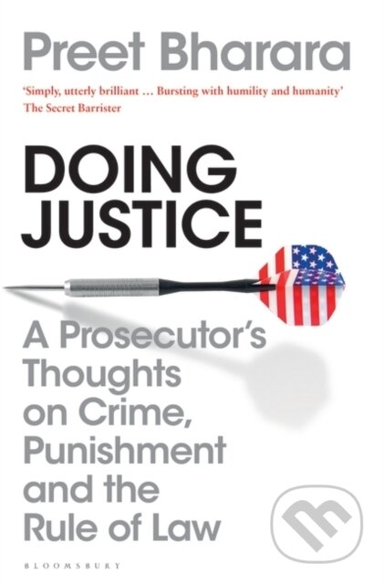Kniha: Doing Justice (Preet Bharara). Bloomsbury, 2020 Kniha: Doing Justice (Preet Bharara). Bloomsbury, 2020