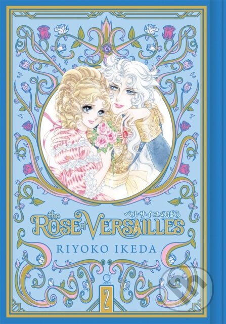 Kniha: The Rose of Versailles Volume 2 (Riyoko Ikeda). , 2020 Kniha: The Rose of Versailles Volume 2 (Riyoko Ikeda). , 2020