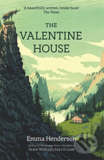 Kniha: The Valentine House (Emma Henderson). Sceptre, 2018 Kniha: The Valentine House (Emma Henderson). Sceptre, 2018
