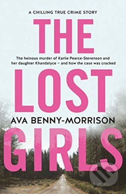Kniha: The Lost Girls (Ava Benny-Morrison). ABC Books, 2020 Kniha: The Lost Girls (Ava Benny-Morrison). ABC Books, 2020