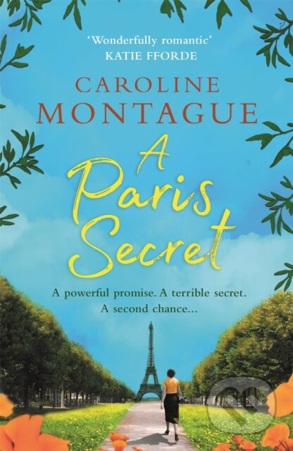 Kniha: A Paris Secret (Caroline Montague). Orion, 2020 Kniha: A Paris Secret (Caroline Montague). Orion, 2020