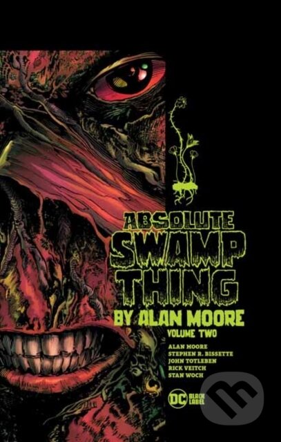 Kniha: Absolute Swamp Thing by Alan Moore Volume 2 (Alan Moore). DC Comics, 2020 Kniha: Absolute Swamp Thing by Alan Moore Volume 2 (Alan Moore). DC Comics, 2020