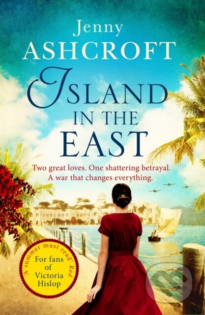 Kniha: Island in the East (Jenny Ashcroft). Sphere, 2018 Kniha: Island in the East (Jenny Ashcroft). Sphere, 2018