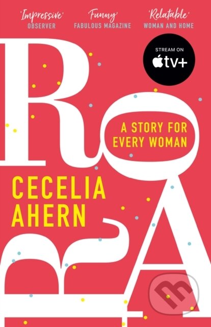 Kniha: Roar (Cecelia Ahern). HarperCollins, 2019 Kniha: Roar (Cecelia Ahern). HarperCollins, 2019