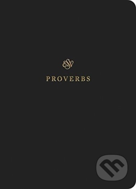 Kniha: ESV Scripture Journal (Esv). Crossway Books, 2019 Kniha: ESV Scripture Journal (Esv). Crossway Books, 2019
