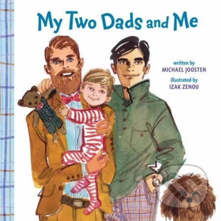 Kniha: My Two Dads and Me (Michael Joosten). , 2019 Kniha: My Two Dads and Me (Michael Joosten). , 2019