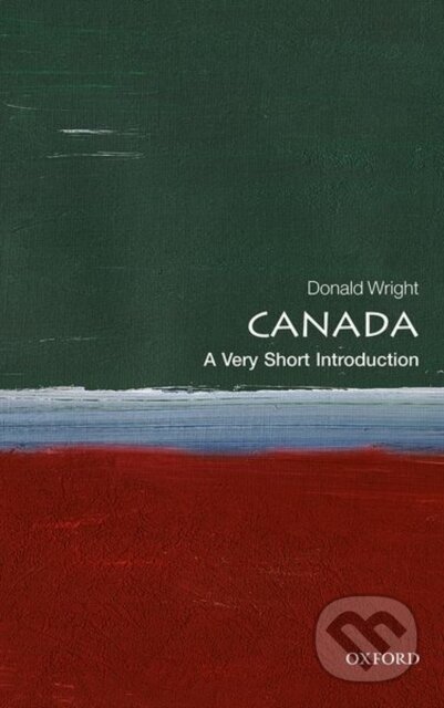 Kniha: Canada (Donald Wright). Oxford University Press, 2020 Kniha: Canada (Donald Wright). Oxford University Press, 2020