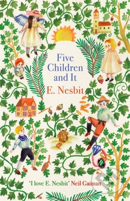 Kniha: Five Children and It (E. Nesbit). Virago, 2017 Kniha: Five Children and It (E. Nesbit). Virago, 2017