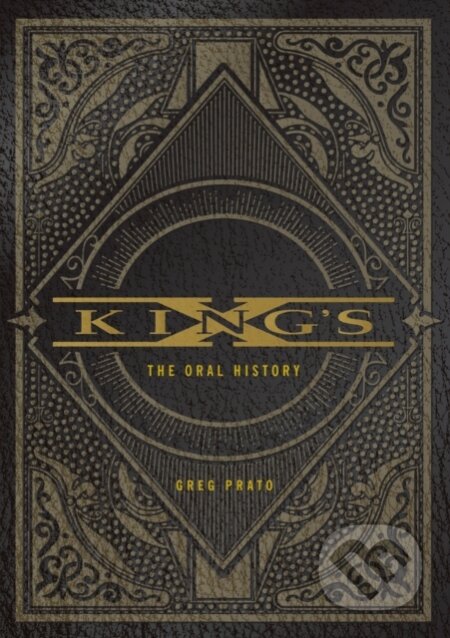 Kniha: KING’S X (Greg Pato). Jawbone, 2019 Kniha: KING’S X (Greg Pato). Jawbone, 2019