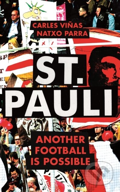 Kniha: St. Pauli (Carles Vinas a Natxo Parra). Pluto Press, 2020 Kniha: St. Pauli (Carles Vinas a Natxo Parra). Pluto Press, 2020