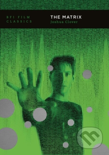 Kniha: The Matrix (Joshua Clover). , 2021 Kniha: The Matrix (Joshua Clover). , 2021