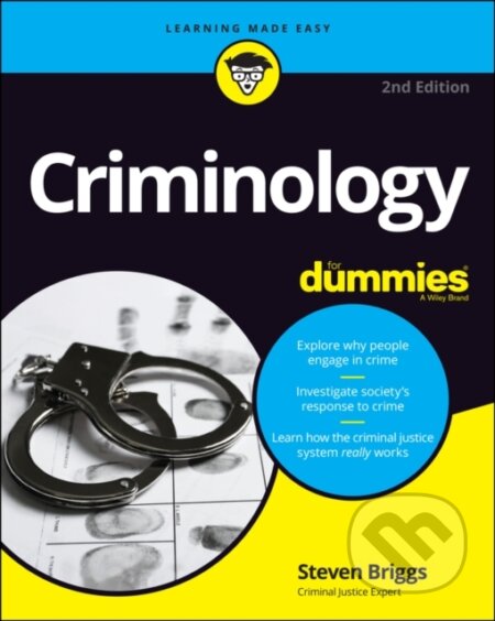 Kniha: Criminology For Dummies (Steven Briggs). , 2021 Kniha: Criminology For Dummies (Steven Briggs). , 2021