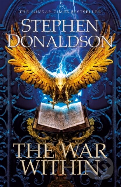 Kniha: The War Within (Stephen Donaldson). Gollancz, 2020 Kniha: The War Within (Stephen Donaldson). Gollancz, 2020