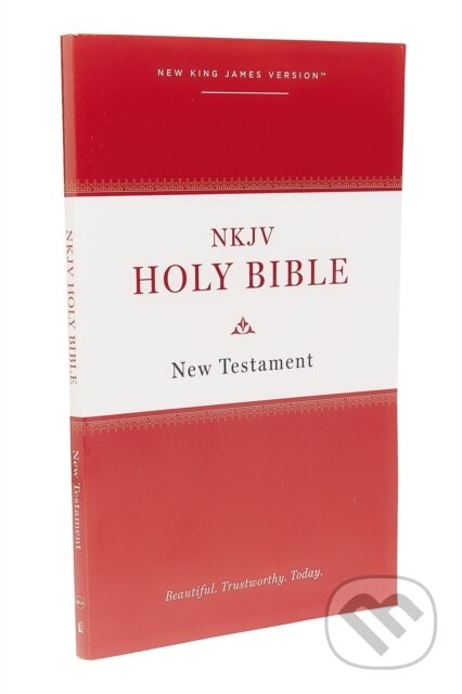 Kniha: NKJV, Holy Bible New Testament, Paperback, Comfort Print (Thomas Nelson). Thomas Nelson Publishers, 2018 Kniha: NKJV, Holy Bible New Testament, Paperback, Comfort Print (Thomas Nelson). Thomas Nelson Publishers, 2018