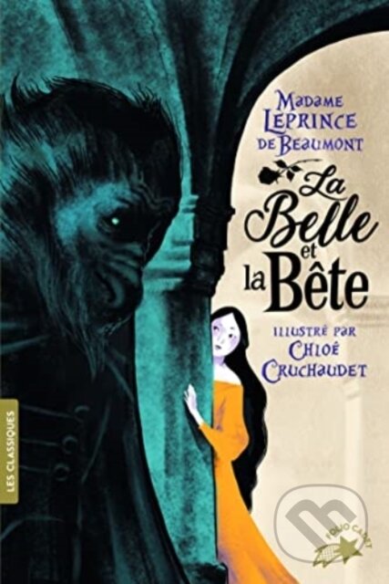 Kniha: La Belle et la Bete (Jeanne-Marie Leprince de Beaumont). Gallimard, 2018 Kniha: La Belle et la Bete (Jeanne-Marie Leprince de Beaumont). Gallimard, 2018